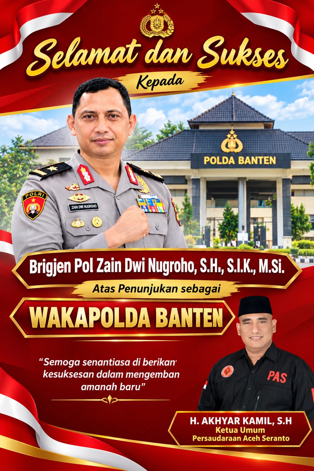 Akhyar Kamil Apresiasi Brigjen Pol Zain Dwi Nugroho sebagai Wakapolda Banten: Sosok Humanis dan Santun.