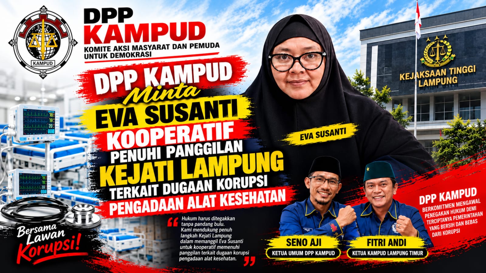 Dugaan Korupsi Proyek Alkes RSUD Ahmad Hanafiah, DPP KAMPUD Minta Eva Susanti Kooperatif Hadiri Panggilan KEJATI Lampung